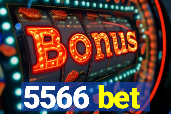 5566 bet